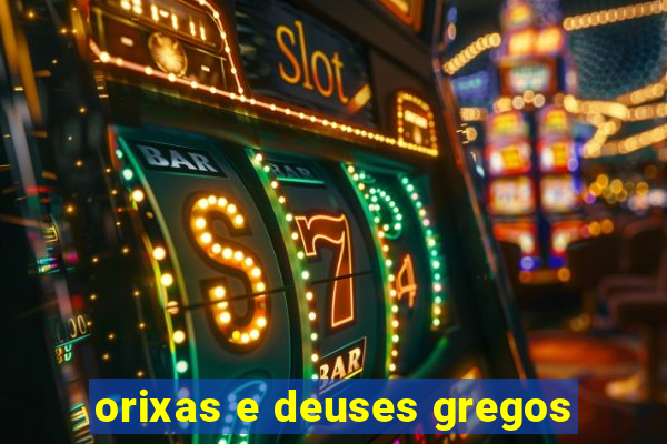 orixas e deuses gregos